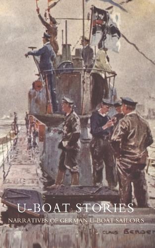U-boat Stories: Great War (Paperback)