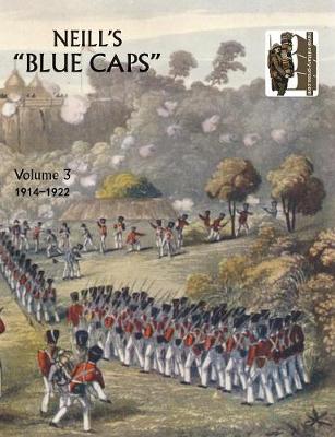 Neill's 'Blue Caps': v. 3 (Paperback)