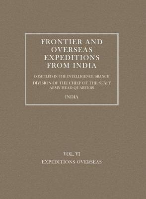 Frontier and Overseas Expeditions from India: Expeditions Overseas v. 6 (Paperback)