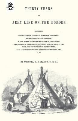 Thirty Years of Army Life on the Border (Paperback)