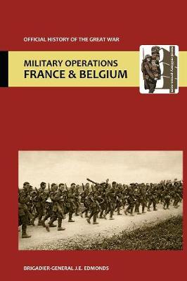 France and Belgium 1915.Vol II: Battles of Aubers Ridge, Festubert, and Loos. Official History of the Great War. (Paperback)