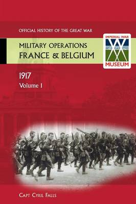 France and Belgium 1917: German Retreat v. 1 (Paperback)