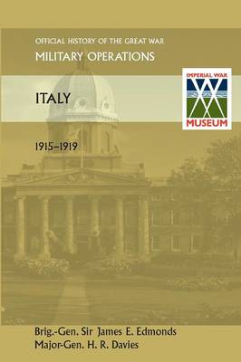 Italy 1915-1919. Official History of the Great War Other Theatres (Paperback)