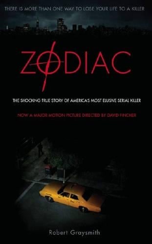 Zodiac: The Shocking True Story of America's Most Bizarre Mass Murderer (Paperback)
