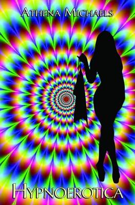 Hypnoerotica (Paperback)