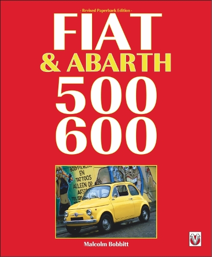 Fiat & Abarth 500 & 600 (Paperback)