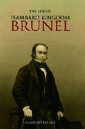 Life of Isambard Kingdom Brunel, Civil Engineer (Paperback)