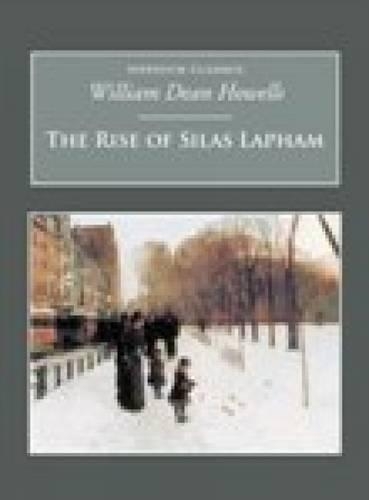 The Rise of Silas Lapham: Nonsuch Classics (Paperback)