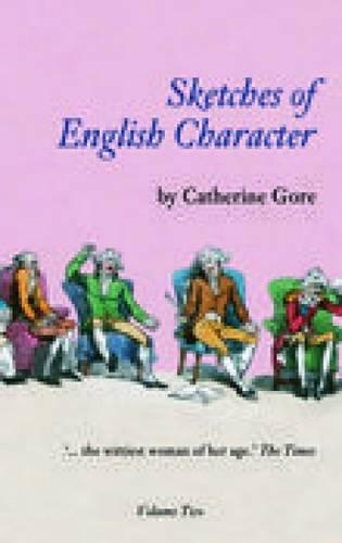 Sketches of English Character: Volume Two (Paperback)