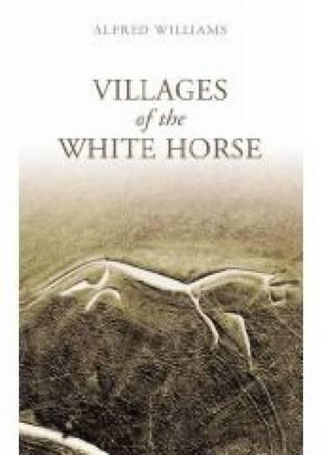 Villages of the White Horse (Paperback)