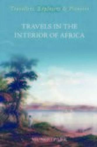Travels in the Interior of Africa (Paperback)