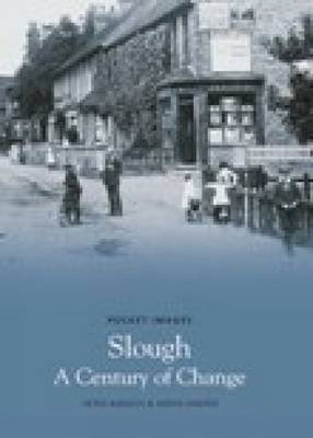 Slough: A Century of Change - Pocket Images (Paperback)