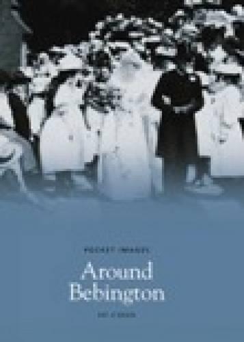 Around Bebington (Paperback)