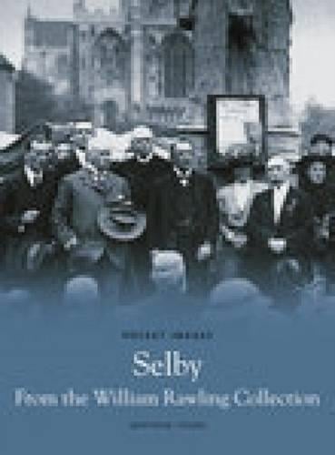 Selby From The William Rawling Collection (Paperback)