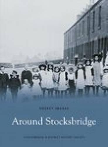Around Stocksbridge (Paperback)
