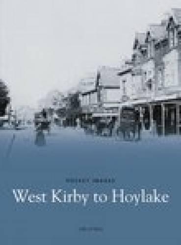 West Kirby to Hoylake (Paperback)