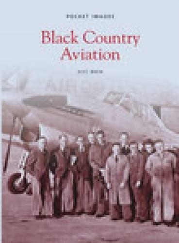 Black Country Aviation: Pocket Images (Paperback)