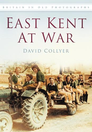 East Kent at War (Paperback)
