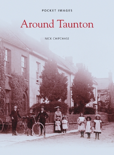 Around Taunton (Paperback)