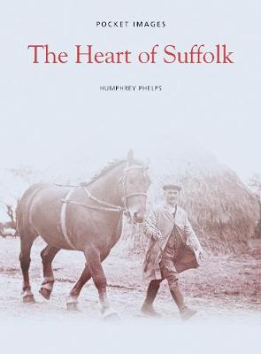 The Heart of Suffolk (Paperback)