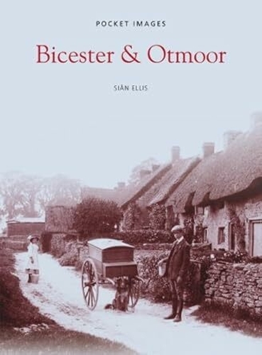 Bicester and Otmoor - Pocket Images (Paperback)