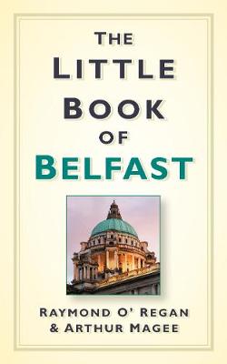 The Little Book of Belfast (Hardback)