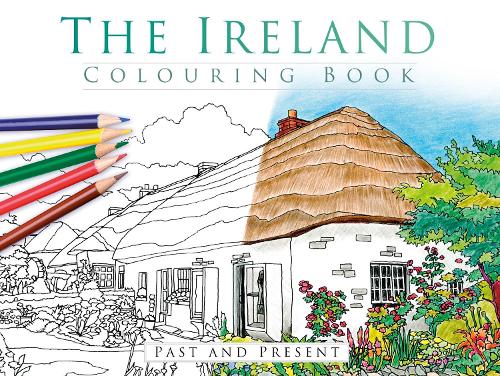 The Ireland Colouring Book: Past and Present (Paperback)