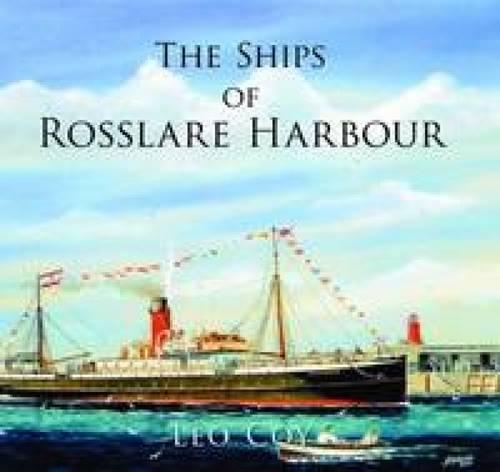 The Ships of Rosslare Harbour (Paperback)