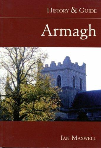 Armagh: History and Guide (Paperback)