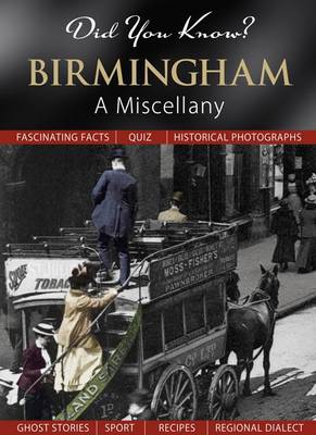 Did You Know? Birmingham: A Miscellany (Hardback)