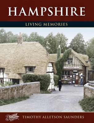 Hampshire: Living Memories (Paperback)