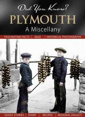 Did You Know? Plymouth: A Miscellany (Hardback)