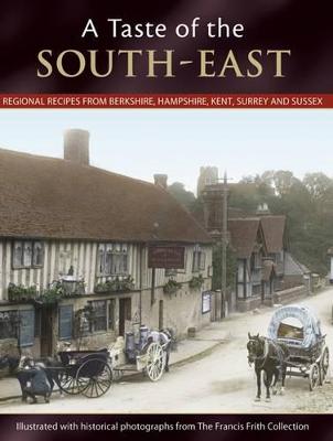 A Taste Of The South-east (Paperback)