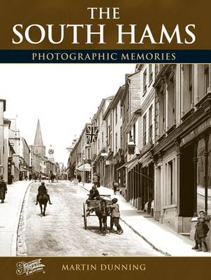 South Hams: Photographic Memories - Photographic Memories (Paperback)
