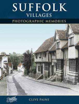 Suffolk Villages: Photographic Memories (Paperback)