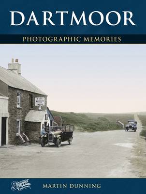 Dartmoor: Photographic Memories - Photographic Memories (Paperback)