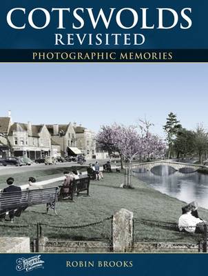 Cotswolds Revisited: Photographic Memories (Paperback)