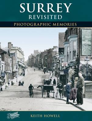 Surrey Revisited: Photographic Memories (Paperback)