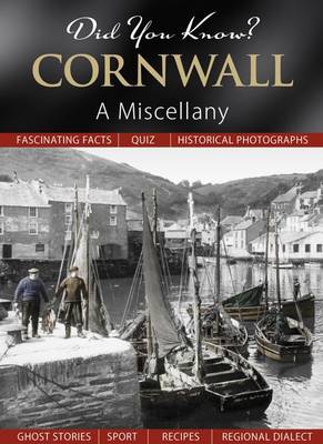 Did You Know? Cornwall: A Miscellany (Hardback)