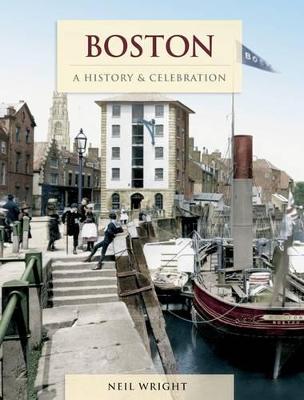 Boston - A History And Celebration (Paperback)