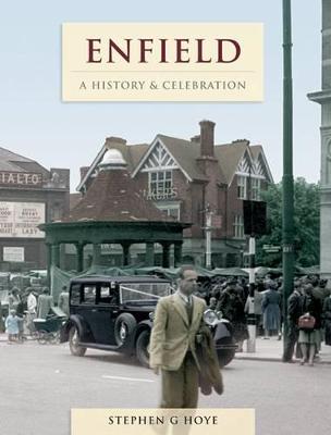 Enfield - A History And Celebration (Paperback)