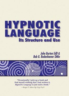 Hypnotic Language: Its Structure and Use (Paperback)