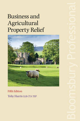 Business and Agricultural Property Relief (Paperback)