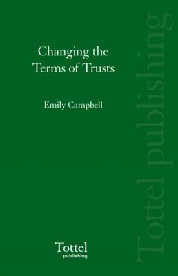 Changing the Terms of Trusts (Hardback)