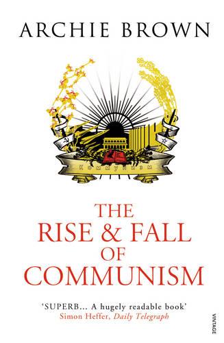 The Rise and Fall of Communism (Paperback)