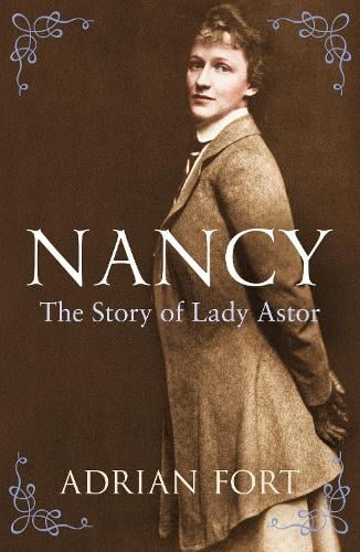 Nancy: The Story of Lady Astor (Paperback)