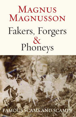 Fakers, Forgers & Phoneys (Hardback)