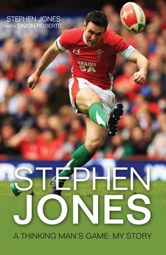 Stephen Jones: A Thinking Man's Game: My Story (Paperback)