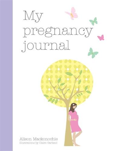My Pregnancy Journal (Hardback)