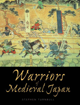 Warriors of Medieval Japan - General Military (Paperback)